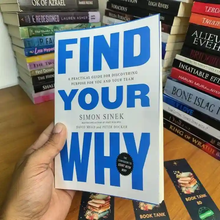 Find Your Why by David Mead, Peter Docker, and Simon Sinek